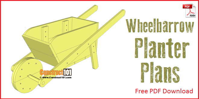 Wheelbarrow Planter Plans – Drawings – Material List – Step-By-Step - Image 1