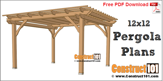 12×12 Pergola Plans – Free PDF Download woodworking plan