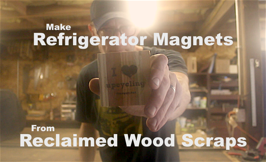 Make Refrigerator Magnets From Reclaimed Wood Scraps - Image 1